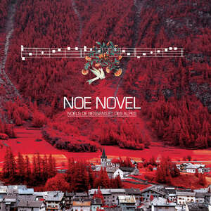 Pochette de l'album Noé Novel - Noëls de Bessans et des Alpes